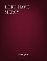 Lord Have Mercy SATB choral sheet music cover